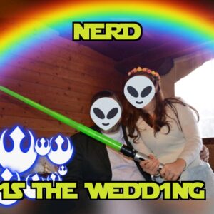 Nerd is the wedding