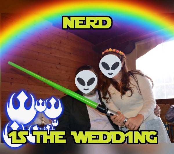 Nerd is the wedding